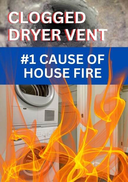 Clogged Dryer Vent CAUSE OF HOUSE FIRE